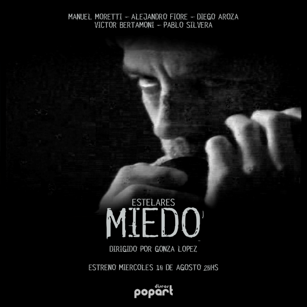 Estelares presenta "Miedo"