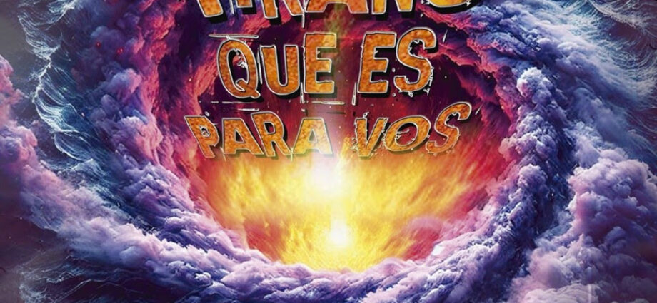 Hay un tirano que es para vos
